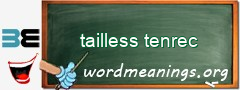 WordMeaning blackboard for tailless tenrec